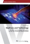 Deafness and Technology