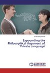 Expounding the Philosophical Argument of 'Private Language'