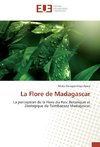 La Flore de Madagascar