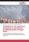 Calidad en el servicio: asesoría y servicios profesionales Grupo Azul