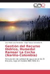 Gestión del Recurso Hídrico, Humedal Ramsar La Cocha (Nariño-Colombia)