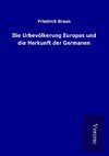 Die Urbevölkerung Europas und die Herkunft der Germanen