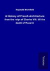 A History of French Architecture