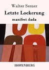 Letzte Lockerung