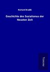 Geschichte des Sozialismus der Neusten Zeit