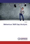 Behaviour Skill Gap Analysis