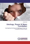 Ideology, Power & News Translation