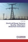 Electrical Power Systems Quality: Waveform Distortion Estimation