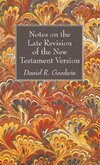 Notes on the Late Revision of the New Testament Version