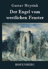 Der Engel vom westlichen Fenster