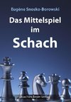 Das Mittelspiel im Schach