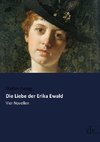 Die Liebe der Erika Ewald