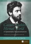 Gustav Mahler's Mental World