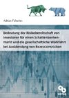 Bedeutung der Risikoaversion von Investoren für einen Schattenbankenmarkt und die gesellschaftliche Wohlfahrt bei Ausblendung von Rezessionsrisiken