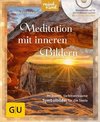 Meditation mit inneren Bildern