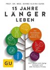 15 Jahre länger leben