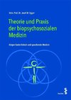 Theorie und Praxis der biopsychosozialen Medizin