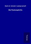 Die Pyelonephritis