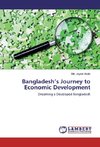 Bangladesh's Journey to Economic Development