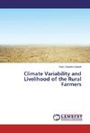 Climate Variability and Livelihood of the Rural Farmers