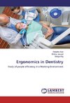 Ergonomics in Dentistry