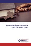 Timoere Indigenous Beliefs and Christian Faith