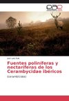 Fuentes poliníferas y nectaríferas de los Cerambycidae ibéricos