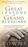 Great Lessons and Grand Blessings