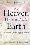 When Heaven Invades Earth