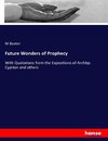 Future Wonders of Prophecy