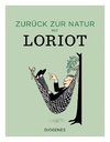 Zurück zur Natur mit Loriot