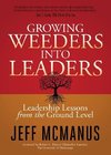 Growing Weeders Into Leaders