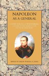 NAPOLEON AS A GENERAL Volume Two