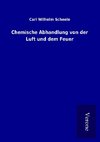 Chemische Abhandlung von der Luft und dem Feuer