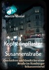 Kopfsteinpflaster Susannenstraße