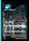 Kopfsteinpflaster Susannenstraße