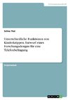 Unterschiedliche Funktionen von Kinderkrippen. Entwurf eines Forschungsdesigns für eine Telefonbefragung