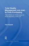 Total Quality Management and Just-in-Time Purchasing