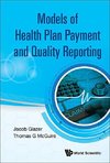 Jacob, G:  Model Of Health Plan Payment And Quality Reportin