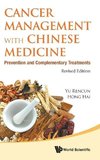 Cancer Management with Chinese Medicine