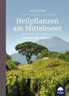 Heilpflanzen am Mittelmeer