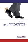 Theory of Impediment (Global Buyers Meet), Vol. 2