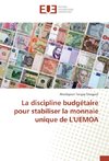 La discipline budgétaire pour stabiliser la monnaie unique de L'UEMOA