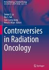 Controversies in Radiation Oncology