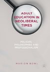 Adult Education in Neoliberal Times