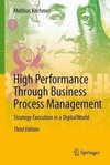 High Performance Through Business Process Management