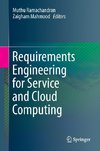 Requirements Engineering for Service and Cloud Computing