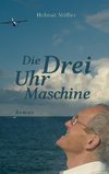 Die Drei-Uhr-Maschine