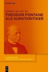 Aus der Au, C: Theodor Fontane als Kunstkritiker