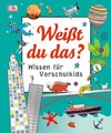 Weißt du das?